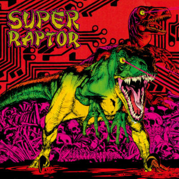 Super Raptor - Super Raptor