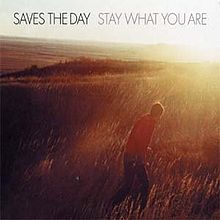 Saves The Day - Stay What You Are