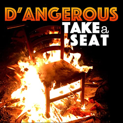 D'Angerous - Take A Seat