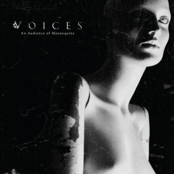Voices - An Audience Of Mannequins (EP)