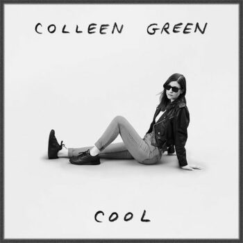 Colleen Green - Cool