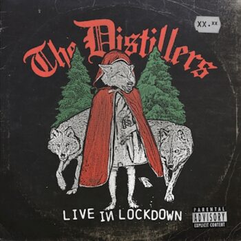 The Distillers - Live In Lockdown