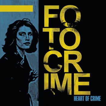 Fotocrime - Heart Of Crime