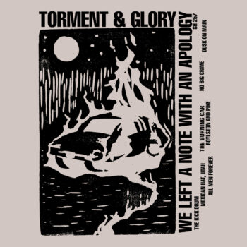 Torment & Glory - We Left A Note With An Apology