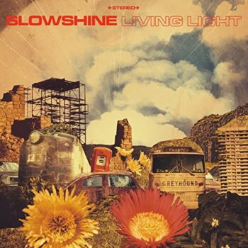 Slowshine - Living Light