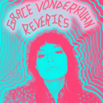 Grace Vonderkuhn - Reveries