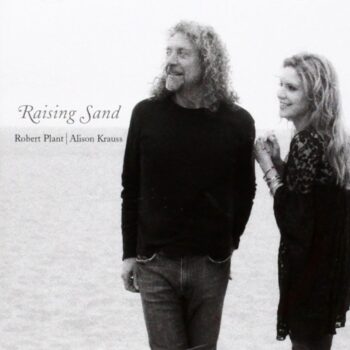 Robert Plant - Raising Sand (mit Alison Krauss)