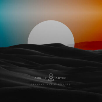 Driving Slow Motion - Adrift:Abyss