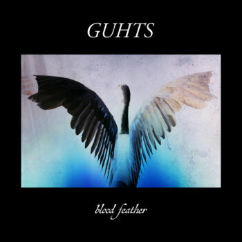 Guhts - Blood Feather (EP)