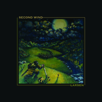 Larsen - Second Wind (EP)