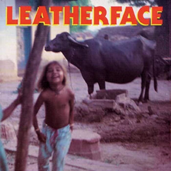 Leatherface - Minx