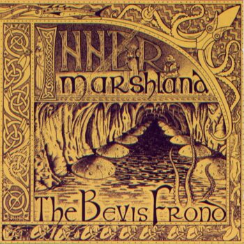 The Bevis Frond - Inner Marshland