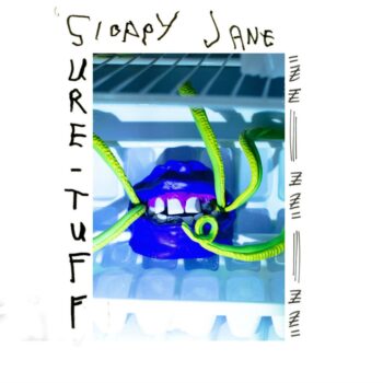 Sloppy Jane - Sure-Tuff (EP)