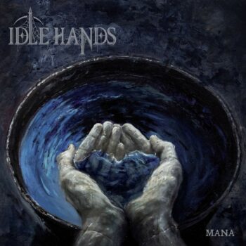 Mana (als Idle Hands)