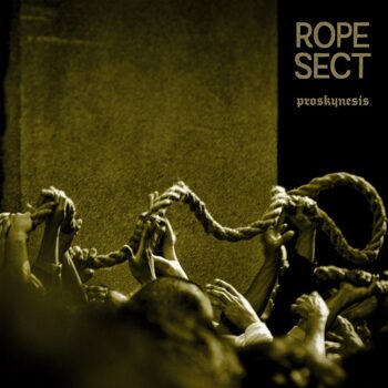 Rope Sect - Proskynesis (EP)