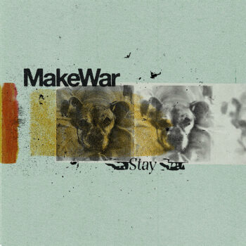 MakeWar - Stay (EP)