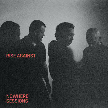 Rise Against - Nowhere Sessions (EP)