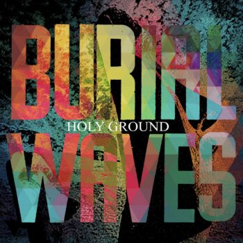 Burial Waves - Holy Ground (EP)