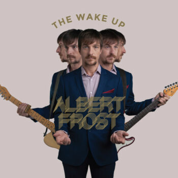 Albert Frost - The Wake Up