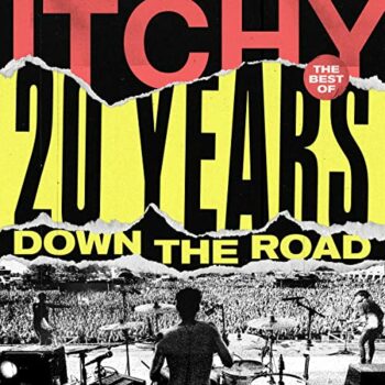Itchy - 20 Years Down The Road: The Best Of
