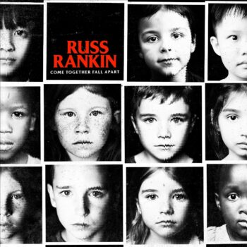 Russ Rankin - Come Together Fall Apart