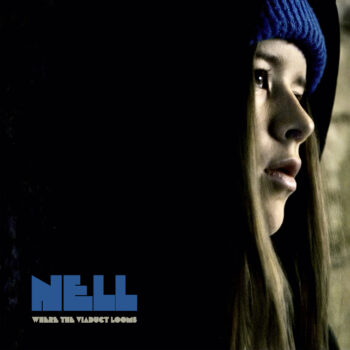 Nell - Where The Viaduct Looms (mit The Flaming Lips)