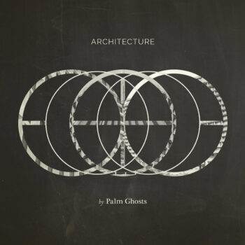 Palm Ghosts - Architecture