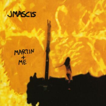 J Mascis - Martin + Me