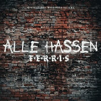 Ferris - Alle hassen Ferris