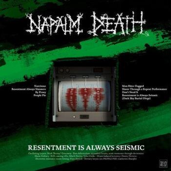 Napalm Death - Resentment Is Always Seismic – A Final Throw Of Throes (EP)