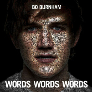 Bo Burnham - Word Words Words