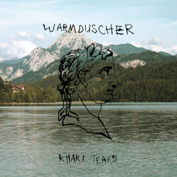 Warmduscher - Khaki Tears