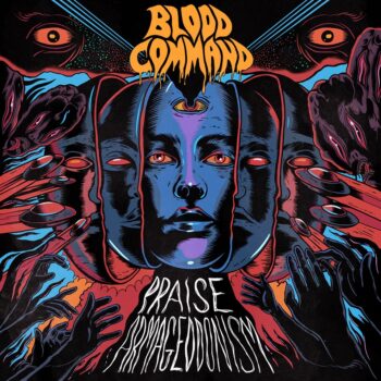 Blood Command - Praise Armageddonism