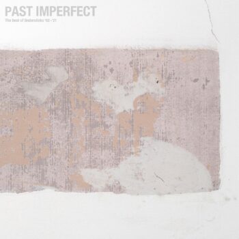 Tindersticks - Past Imperfect: The Best Of Tindersticks '92-'21