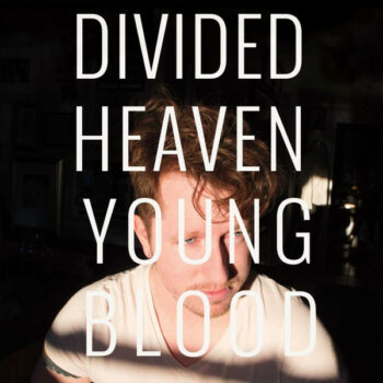 Divided Heaven - Youngblood