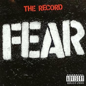 Fear - The Record