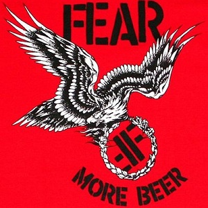 Fear - More Beer