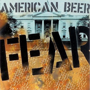 Fear - American Beer