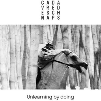 Cadavre De Schnaps - Unlearning By Doing (EP)
