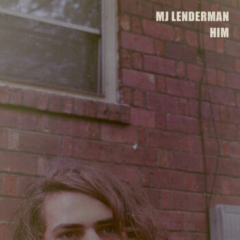 MJ Lenderman - Him
