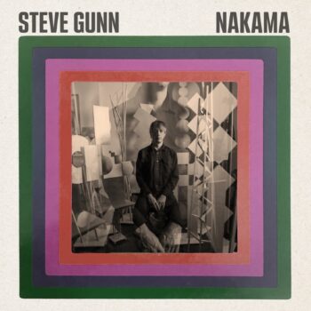 Steve Gunn - Nakama (EP)