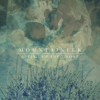 Mountaineer (US) - Giving Up The Ghost