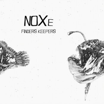 NOXe - Finders Keepers