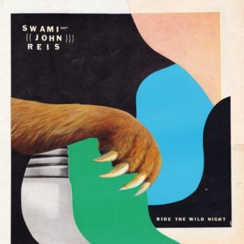 Swami John Reis - Ride The Wild Night