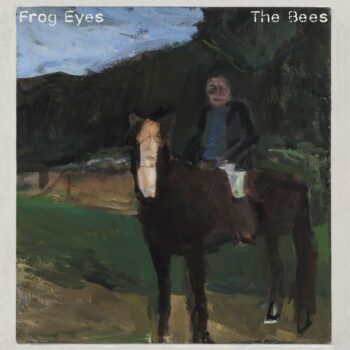 Frog Eyes - The Bees