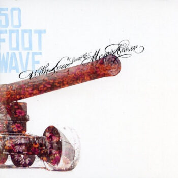50 Foot Wave - With Love From The Men's Room (EP)