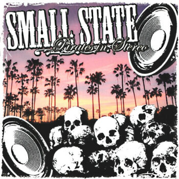 Small State - Pirates In Stereo