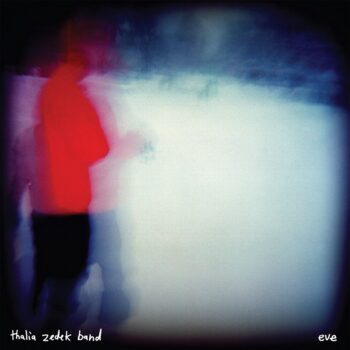 Thalia Zedek - Eve