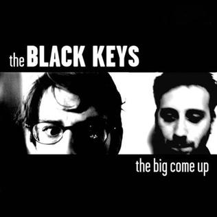 The Black Keys - The Big Come Up