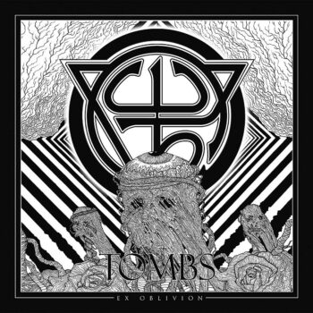 Tombs - Ex Oblivion (EP)